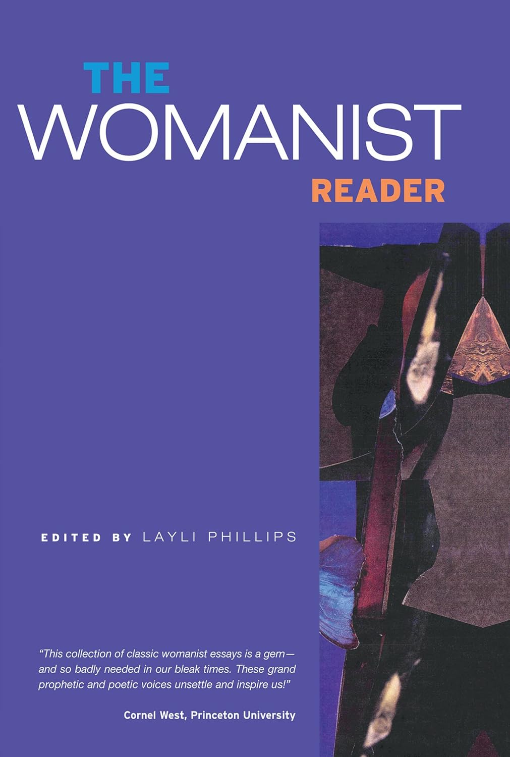 The Womanist Reader: Essential Insights into Womanist Thought