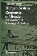 Human System Responses to Disaster: An Inventory of Sociological