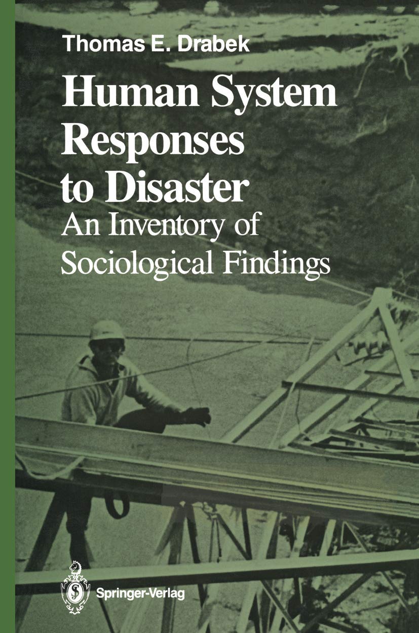 Human System Responses to Disaster: A Comprehensive Sociological Study