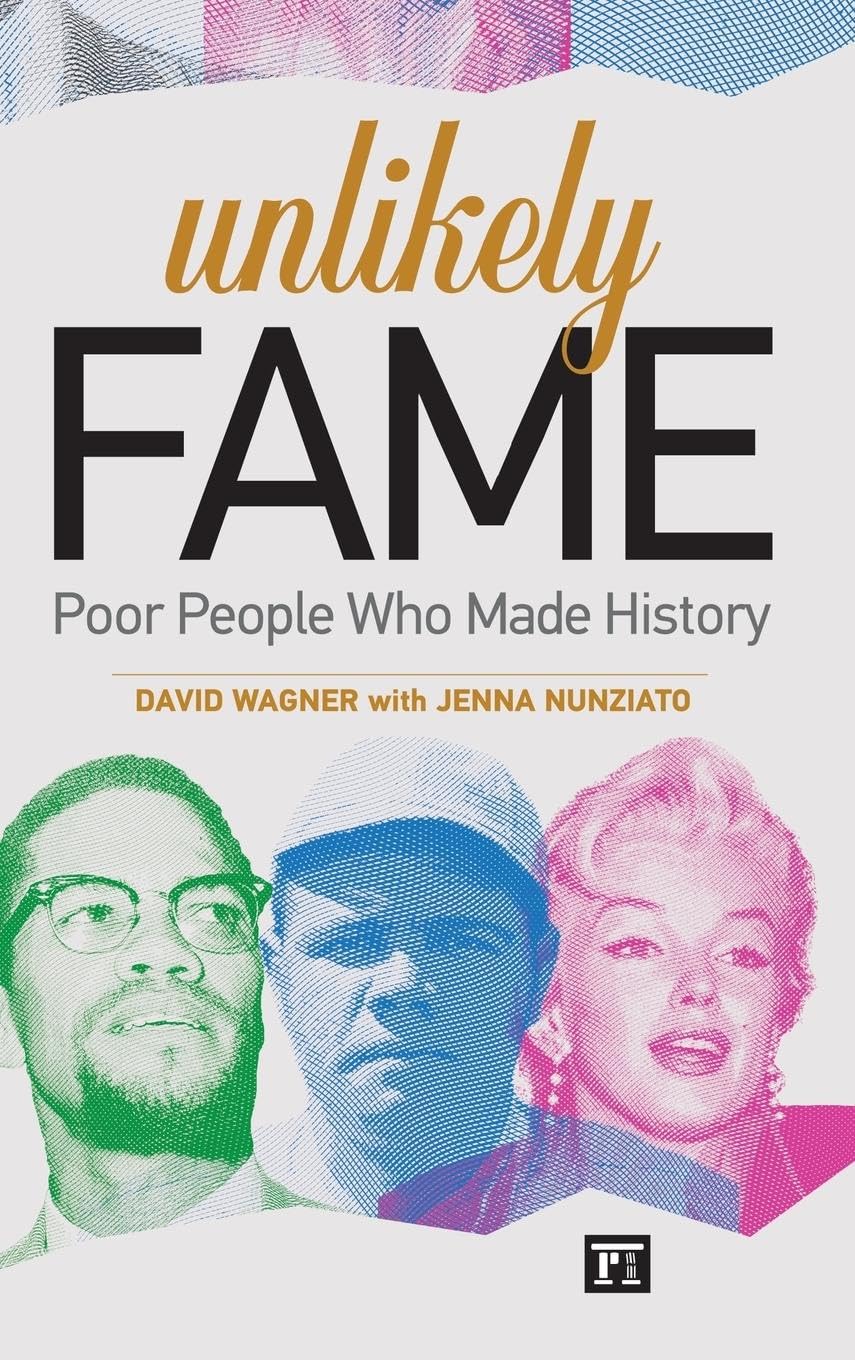 Unlikely Fame: Poor People Who Made History - A Compelling Read