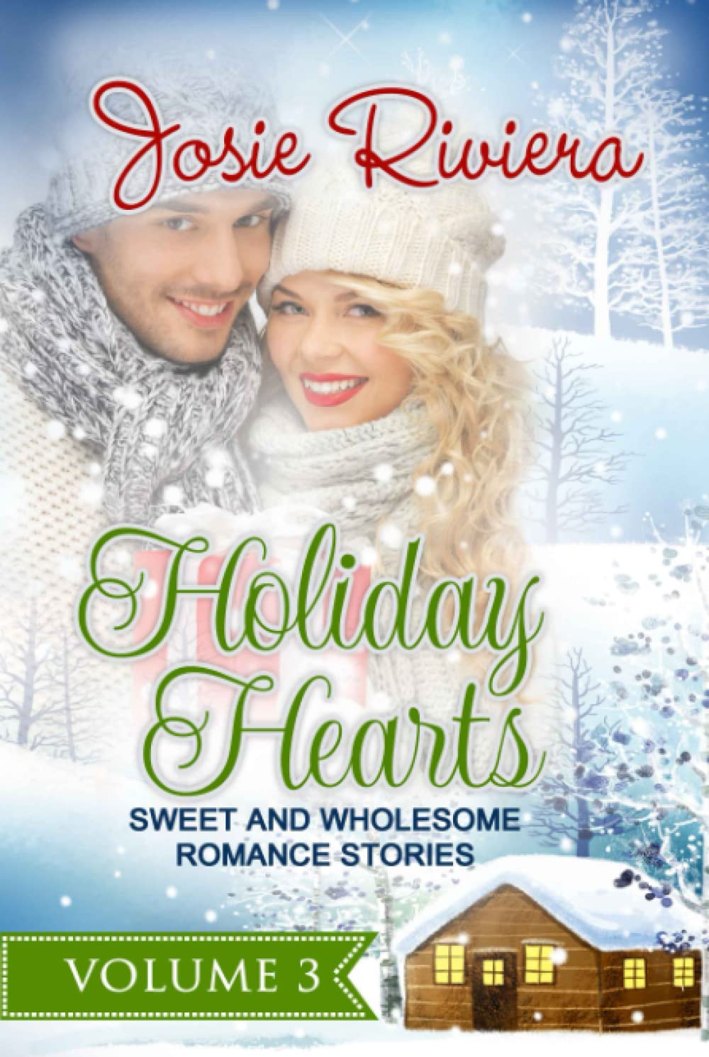 Holiday Hearts Volume 3: A Heartwarming Collection of Romance