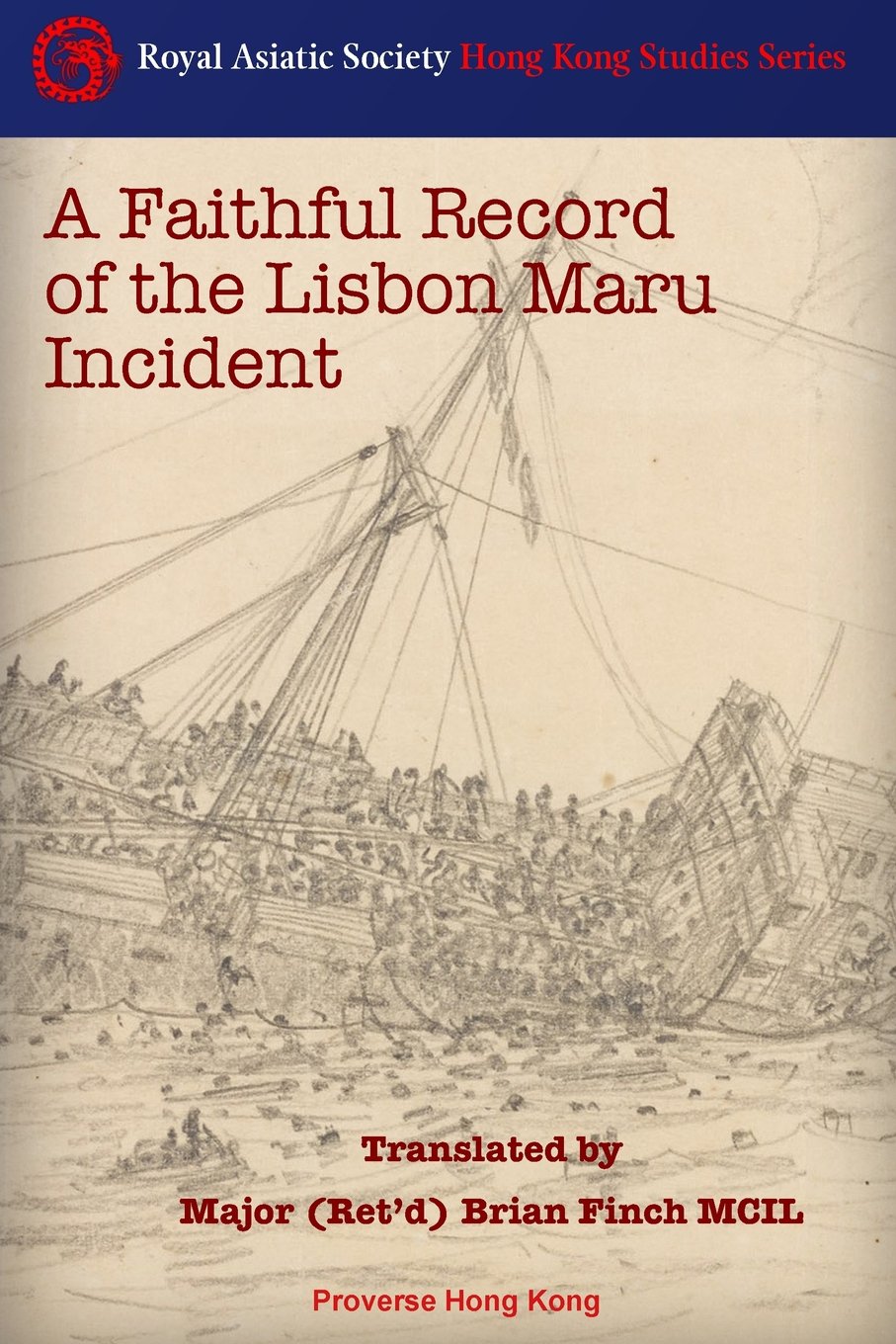 A Faithful Record of the Lisbon Maru Incident: Insightful Translation