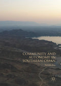 Community and Autonomy in Southern Oman - Ethnography