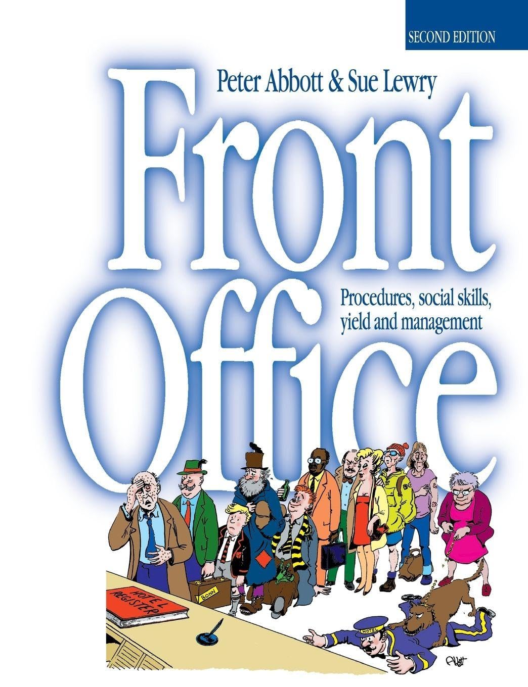 Front Office Management Solutions by P. Abbott and S. Lewry