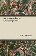 An Introduction to Crystallography - Classic Textbook