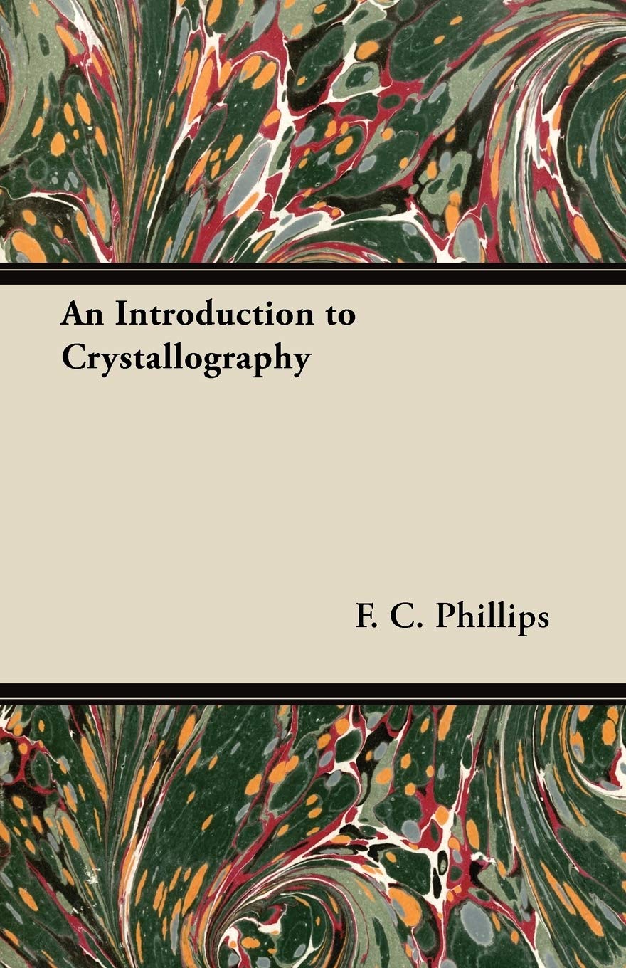 An Introduction to Crystallography: A Comprehensive Guide