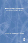 Keeping The Baby In Mind: A Comprehensive Guide for Parents