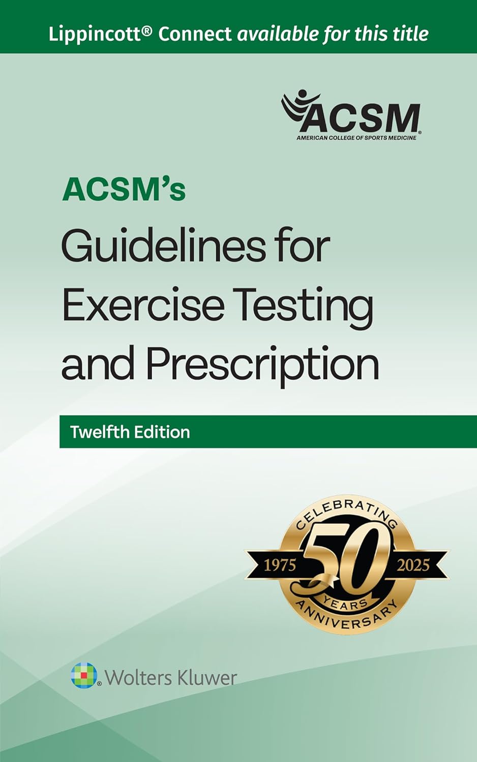 ACSM's Guidelines for Exercise Testing and Prescription Review