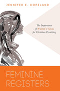 Feminine Registers: Women's Voices in Christian Preaching