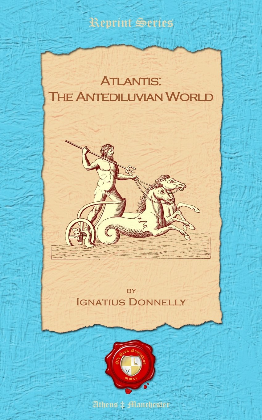 Atlantis: The Antediluvian World - A Deep Dive into History