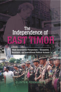 The Independence of East Timor: Multi-Dimensional Perspectives