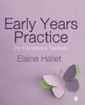 Early Years Practice: For Educators and Teachers - Practical Guide
