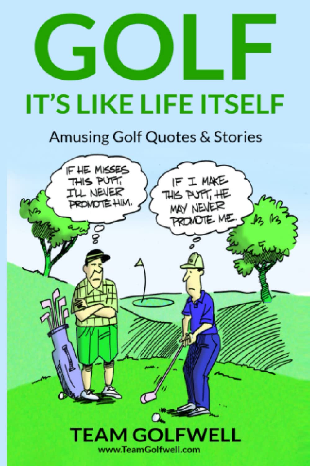 Team Golfwell: Inspiring Golf Quotes