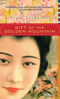 Gift of the Golden Mountain - A Captivating Story of Adventure