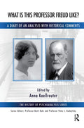 What is this Professor Freud Like? - A Patient's Diary and Analysis