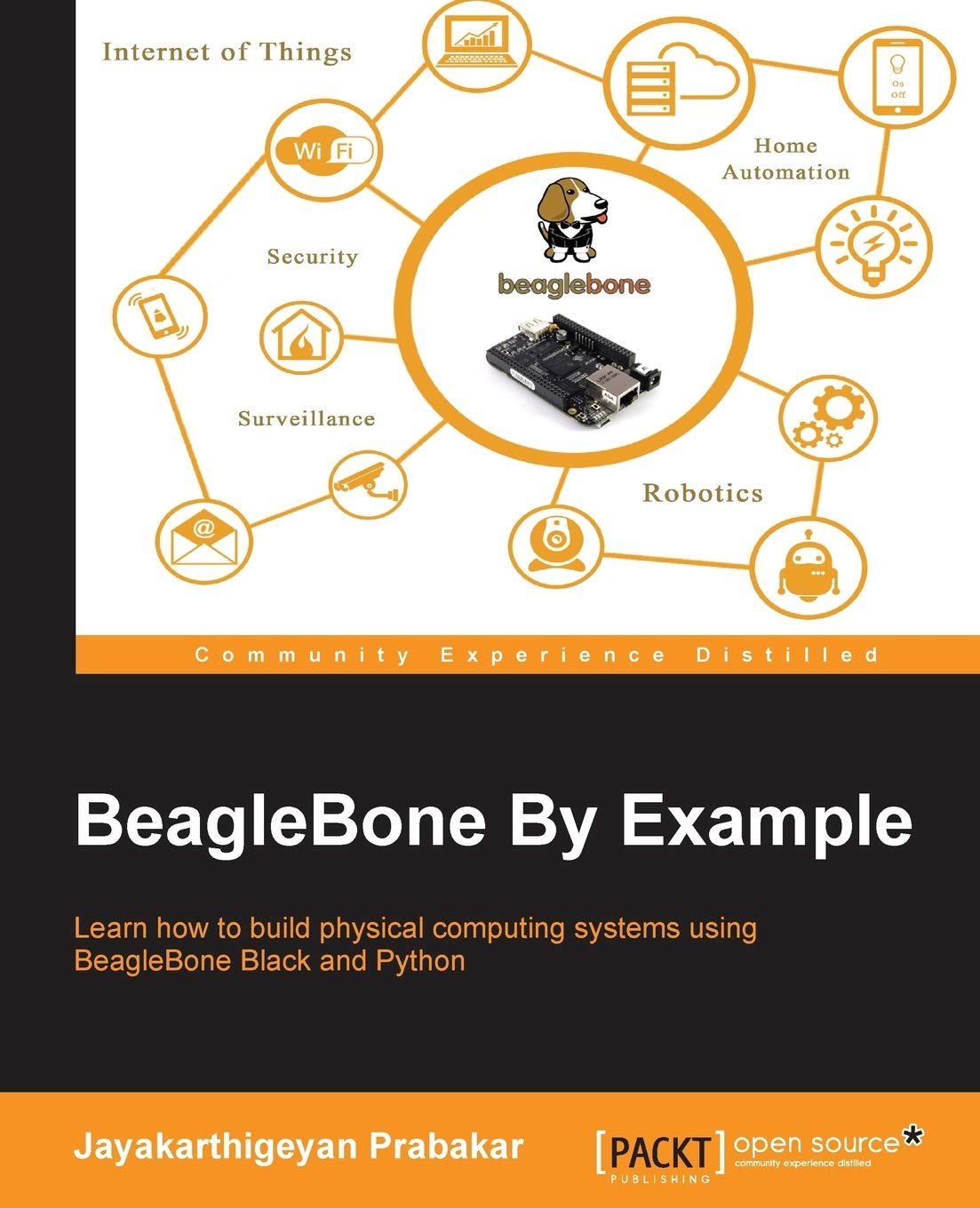 BeagleBone By Example: A Comprehensive Guide for Beginners