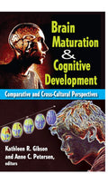 Brain Maturation and Cognitive Development - Cross-Cultural Insights