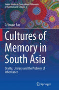 Cultures of Memory in South Asia: Orality and Literacy Insights