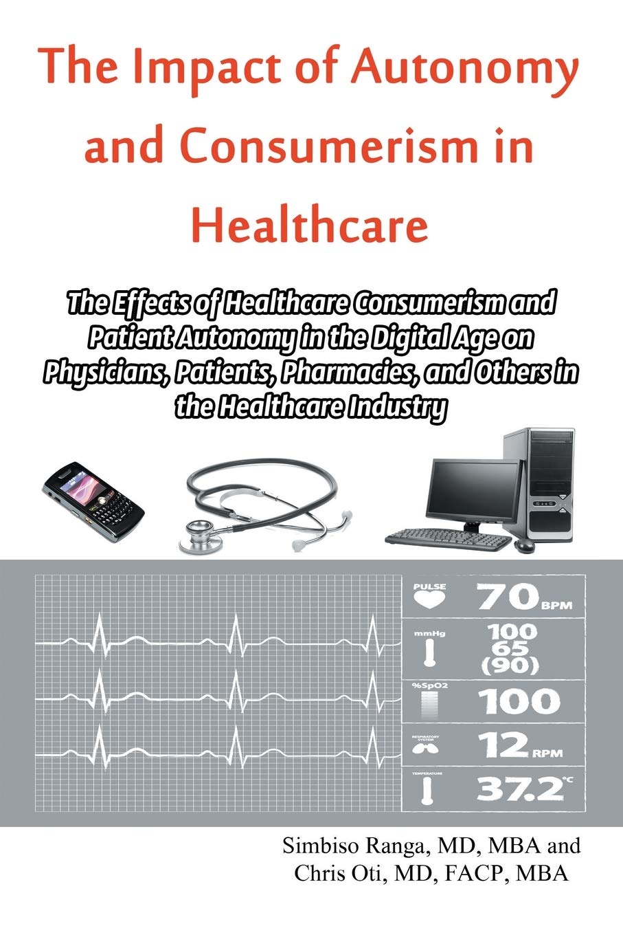 The Impact of Autonomy and Consumerism in Healthcare Explained
