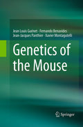 Genetics of the Mouse - Comprehensive Laboratory Reference
