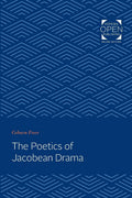 The Poetics of Jacobean Drama - Scholarly and Analysis