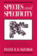 Species and Specificity: An Interpretation of the History