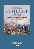 Shiloh 1862 Civil War History Book - Vivid Narrative