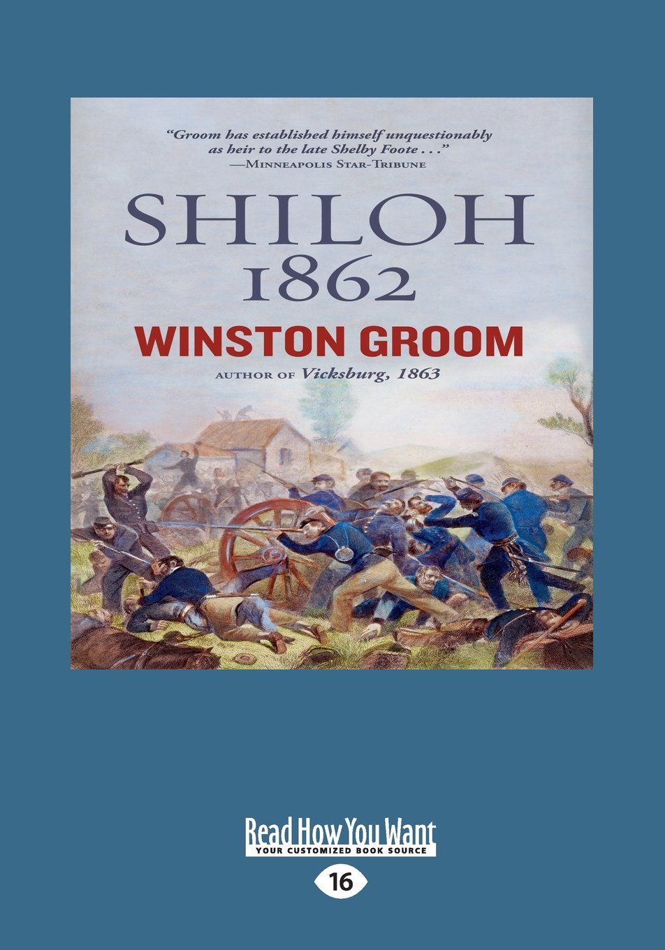 Shiloh 1862: A Gripping Historical Novel by Winston Groom
