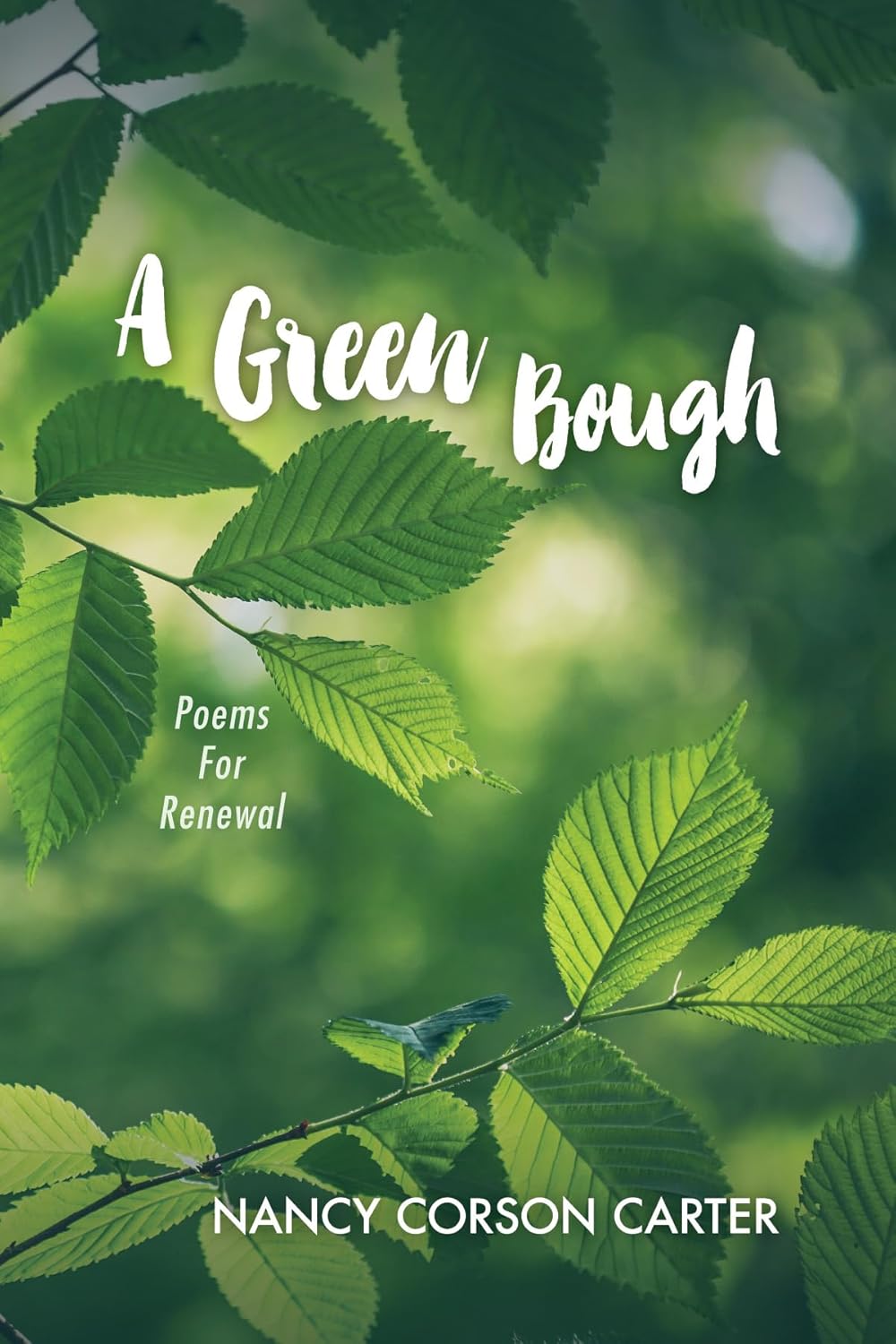 A Green Bough by Nancy Corson Carter: A Captivating Read