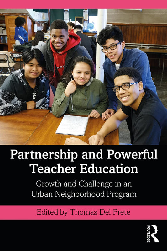 Partnership and Powerful Teacher Education for Effective Learning