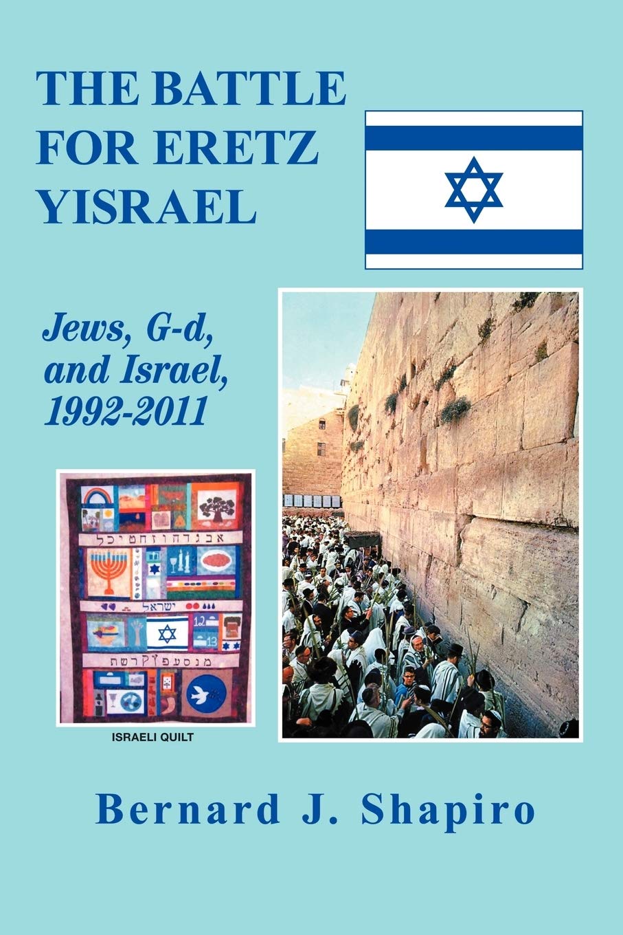 The Battle For Eretz Yisrael: Jews, G-d and Israel Review