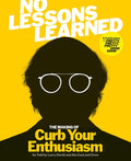 No Lessons Learned: The Making of Curb Your Enthusiasm Revealed