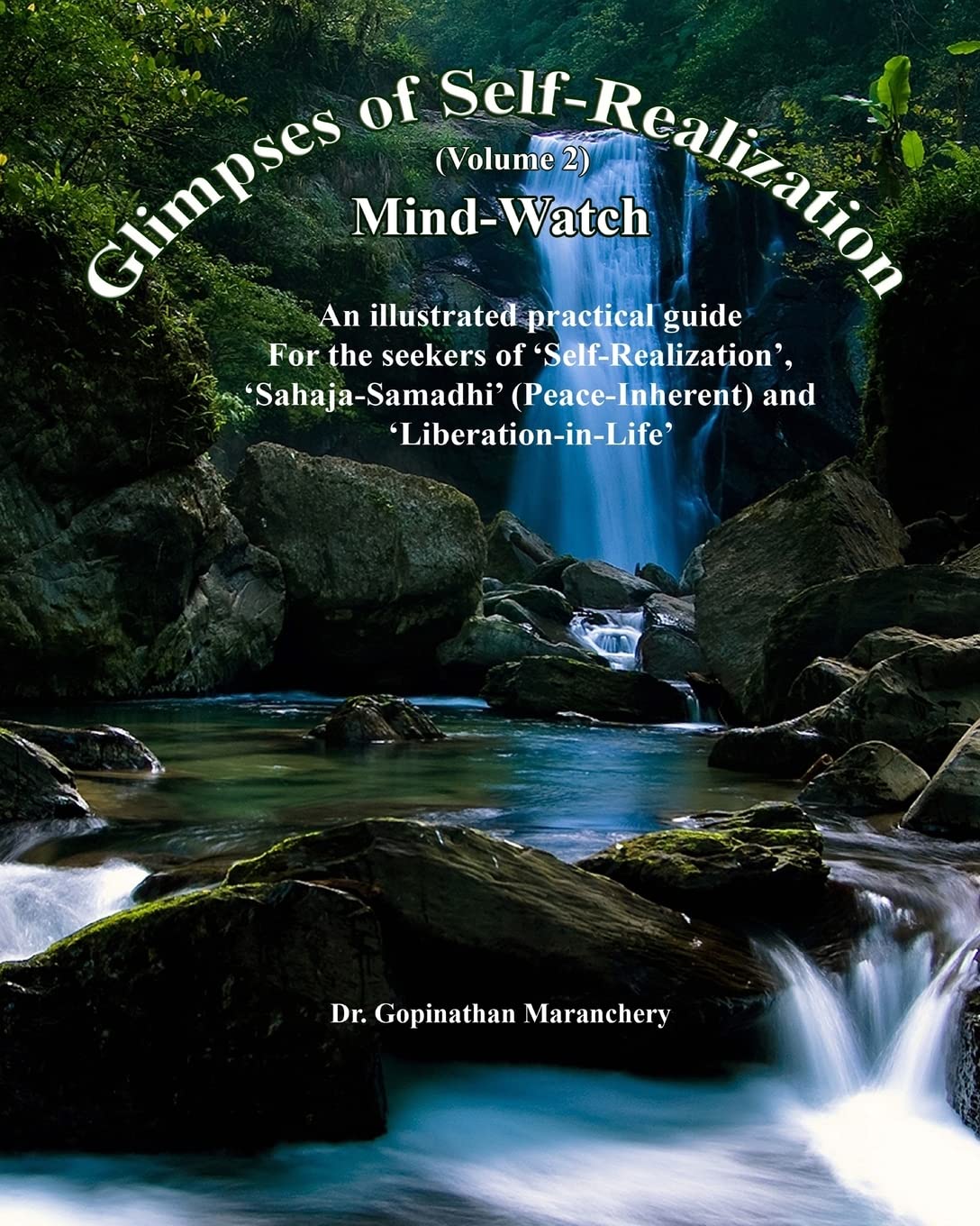 Glimpses of Self-Realization: A Practical Guide to Liberation