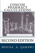 concise pharmacy calculations - focused textbook for pharmacy students