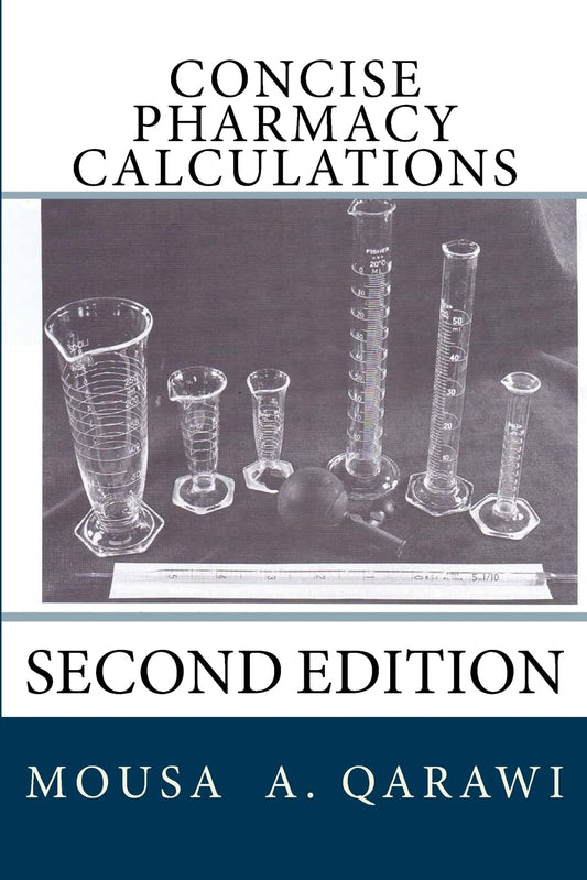 Concise Pharmacy Calculations for Accurate Medication Dosing
