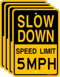 Slow Down Speed Limit 5 MPH Sign - Reflective 17 x 12 in (4 Pack)