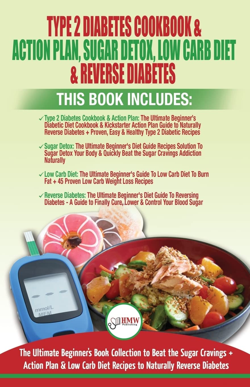 Type 2 Diabetes Cookbook & Action Plan for Beginners - 4 Books