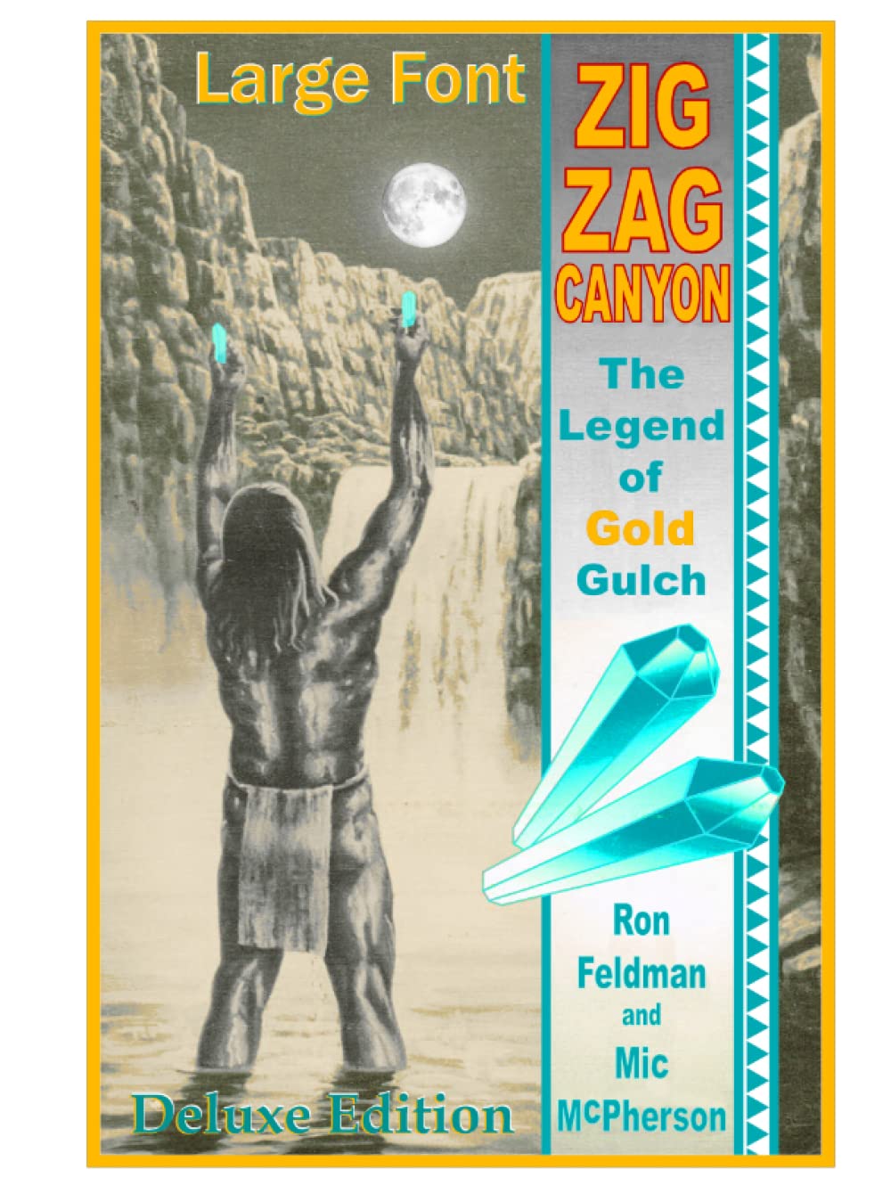 Zigzag Canyon: The Legend of Gold Gulch Large-Font Deluxe Edition