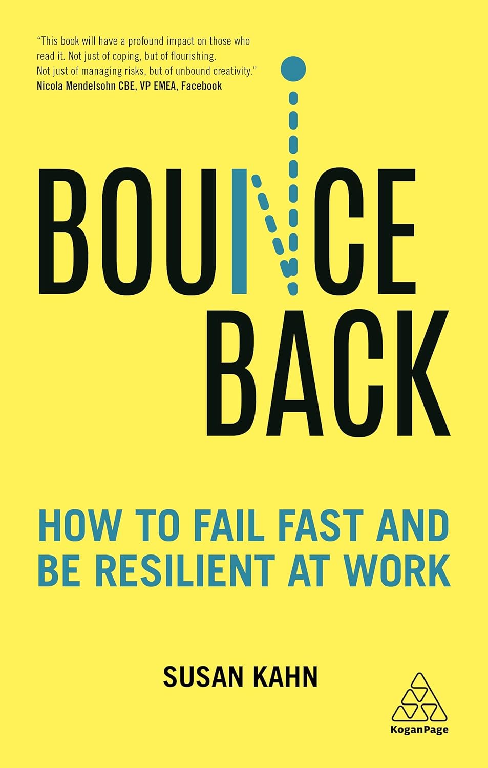 Bounce Back: How to Fail Fast and be Resilient at Work