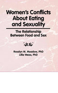 Women's Conflicts About Eating and Sexuality - Thoughtful Gender Study