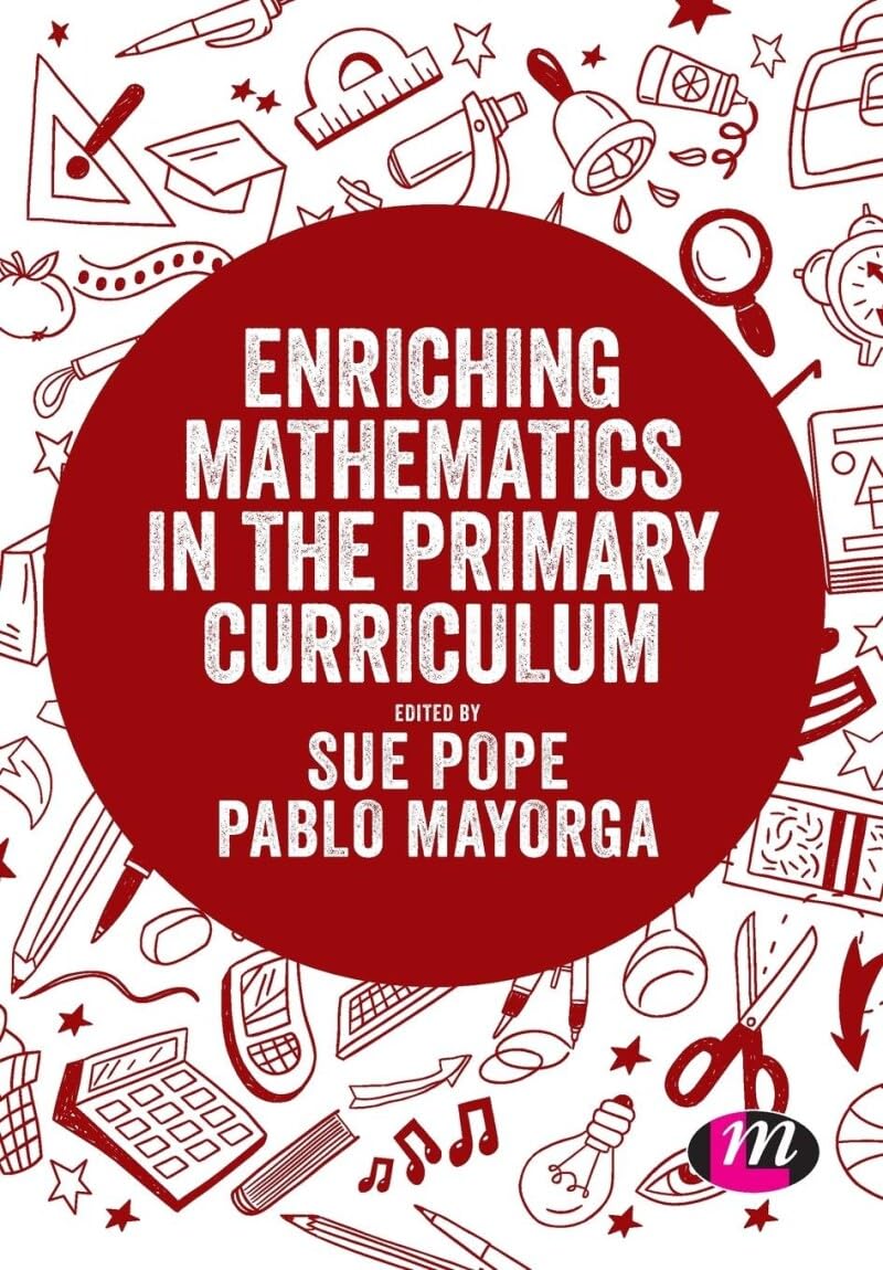 Enriching Mathematics in the Primary Curriculum for Effective Learning