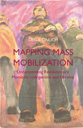 Mapping Mass Mobilization: Understanding Revolutionary Moments