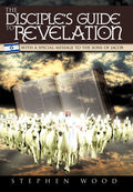 The Disciple's Guide to Revelation - Clear, Contemporary Study