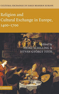 Cultural Exchange in Early Modern Europe 4 Volume Hardback Set