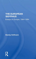 The European Sisyphus: Essays On Europe, 1964-1994 Review