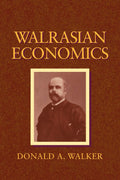 Walrasian Economics - Classic Study of General Equilibrium Theory