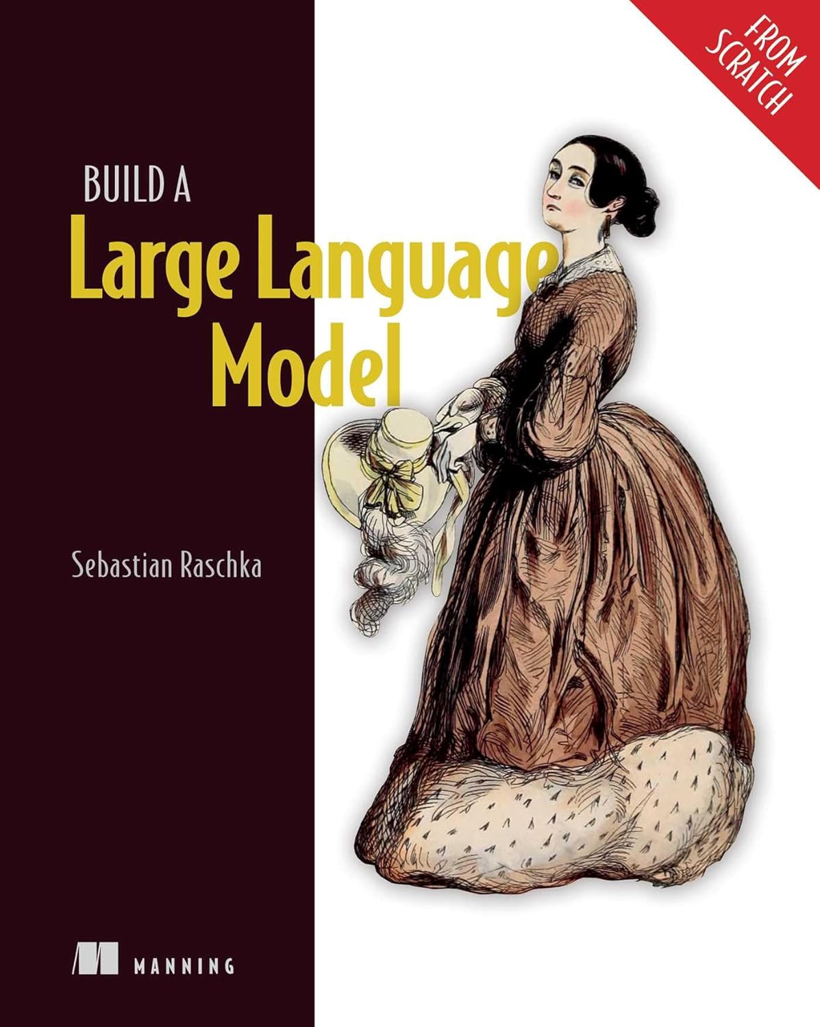 Build a Large Language Model from Scratch: A Comprehensive Guide