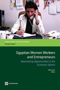 Egyptian Women Workers and Entrepreneurs - Policy and Practice