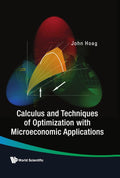 Calculus And Techniques Of Optimization With Microeconomic