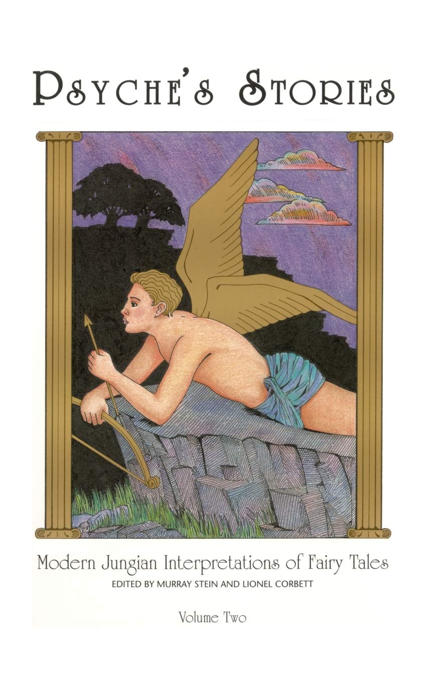 Modern Jungian Interpretations of Fairy Tales, Volume 2